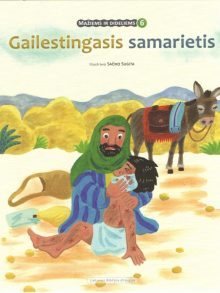 Gailestingasis samarietis (serija mažiems ir dideliems)