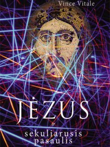 Jėzus ir sekuliarusis pasaulis. Ravi Zacharias, Vince Vitale