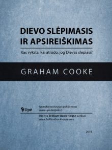 Dievo slėpimasis ir apsireiškimas (PDF formatu). Graham Cooke