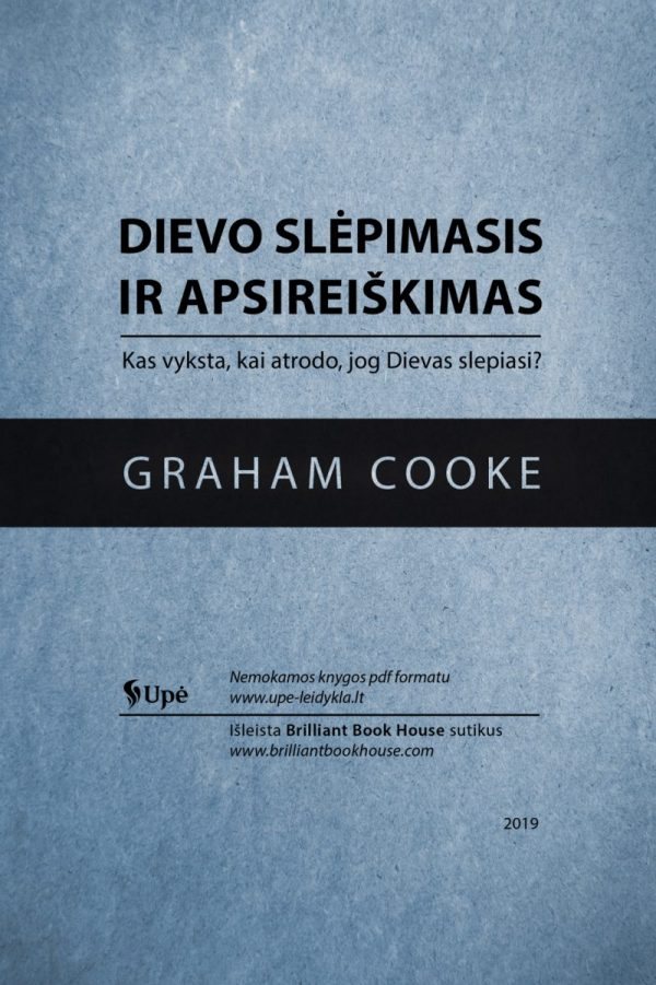 Dievo slėpimasis ir apsireiškimas (PDF formatu). Graham Cooke