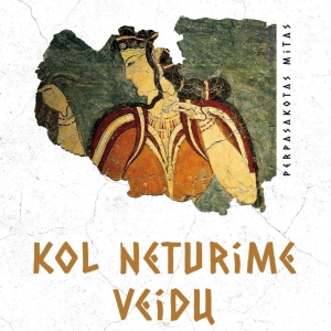 Kol neturime veidų. C. S. Lewis